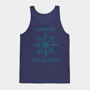 Rising tide lifts all boats Tank Top